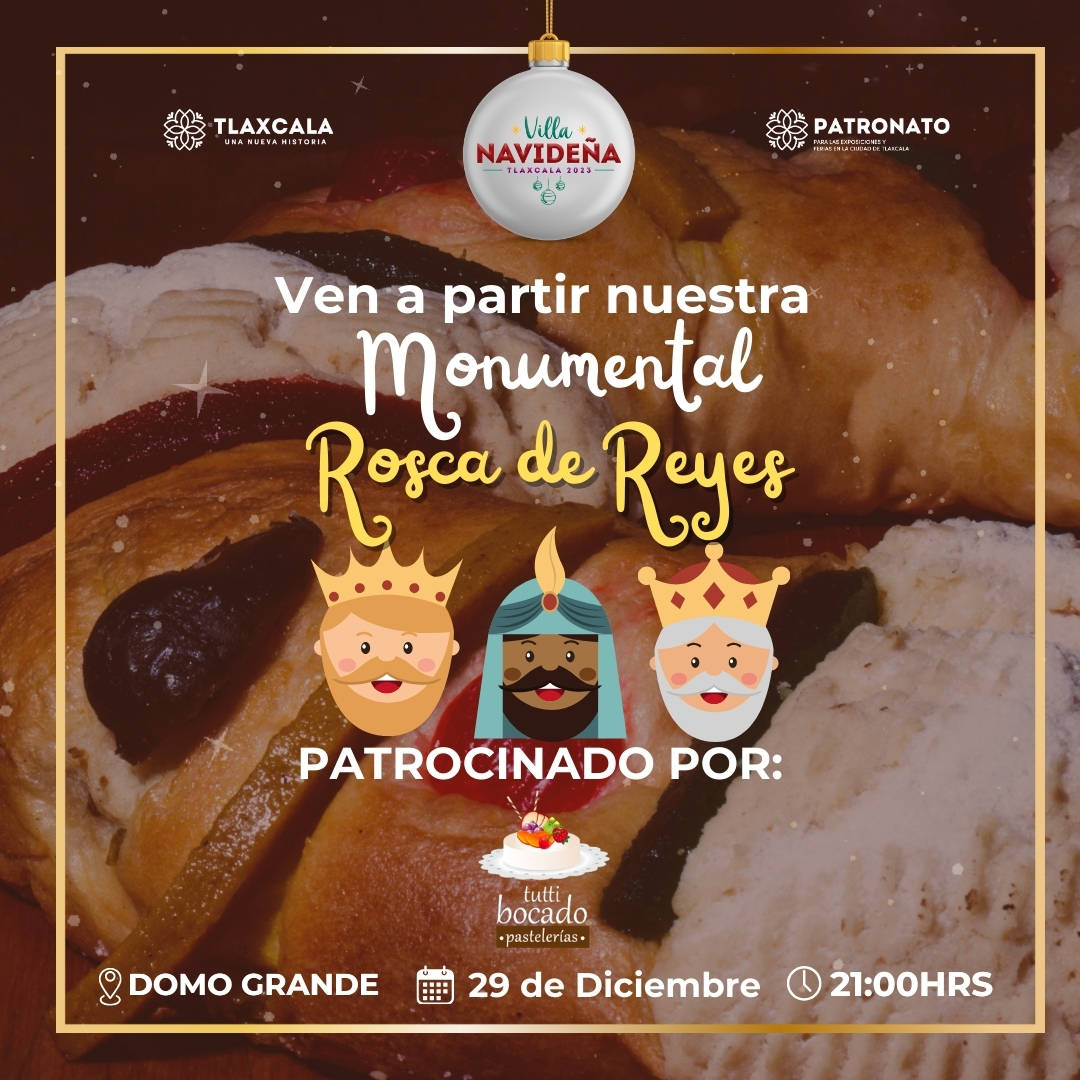 ¡Ven a la Villa Navideña a partir la rosca!