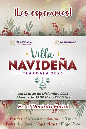 Lánzate con toda la familia a disfrutar de la “Villa Navideña Tlaxcala 2023”