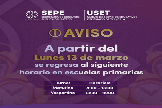 Anuncia SEPE–USET cambio de horario para escuelas primarias