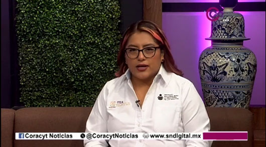 En el estudio de “Coracyt Noticias”, la jefa de oficina de recursos materias del ITEA