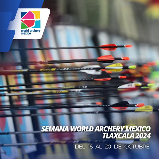 Lista, la semana World Archery México Tlaxcala 2024