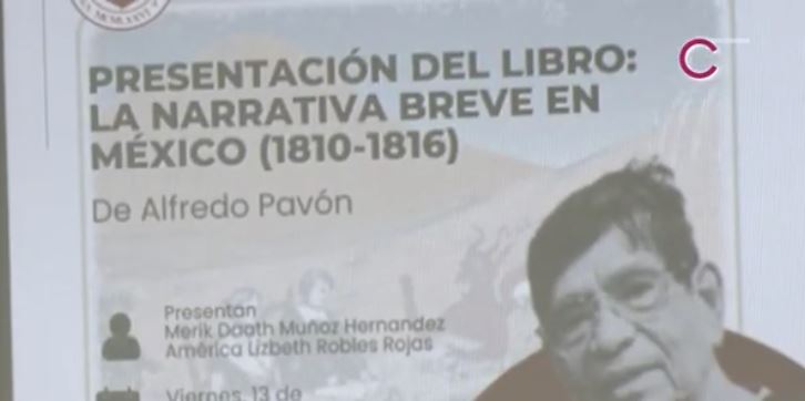 “La narrativa breve en México 1810-1816” rescata el aporte literario del periodo independentista